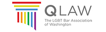 QLaw (the LGBT bar association of Washington)